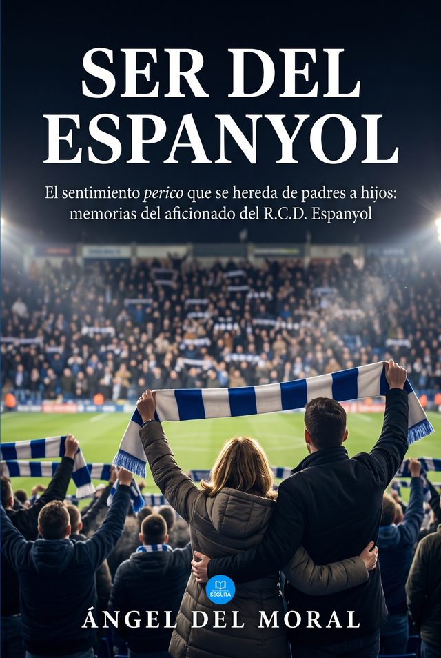 Portada de Ser del Espanyol, de Ángel del Moral